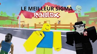 JE DOIS DEVENIRE LE MEILLEUR SIGMAroblox [upl. by Aminta]