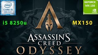 ASSASSINS CREED ODYSSEY⚔️🔥  GeForce MX150  i5 8250u  8GB DDR4  Acer Aspire 5  Budget Gaming [upl. by Alhan243]