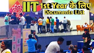 IIT 1st Year के लिए Compulsary Documents जान लो आज। Documents Required For Admission In IIT 2023।। [upl. by Secilu]