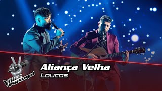 Aliança Velha  quotLoucosquot  Gala  The Voice Portugal [upl. by Llenor170]