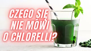 🌱 CHLORELLA 🌱 Czego o niej nie wiesz  a o czym mało kto mówi Jaką chlorellę wybrać [upl. by Sharron]