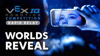 VEX Worlds 2024  IQ Rapid Relay Worlds Reveal [upl. by Portie]