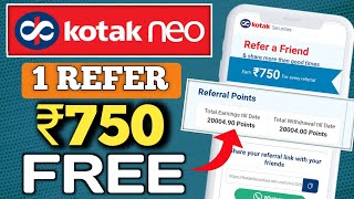 Earn ₹750 rs per referral 😍  Kotak neo refer and earn  Kotak neo refer and earn program [upl. by Bonne]