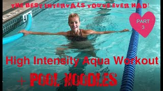 The best Aqua Aerobic Interval Training you have ever had with Aqua noodles Part 3 [upl. by Rolecnahc]