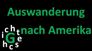 Deutsche Auswanderung nach Amerika im 19 Jahrhundert  Gründe und Überfahrt [upl. by Wojak]