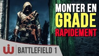 Monter en Grade Rapidement et Débloquer toutes les Armes  Battlefield 1 Guide [upl. by Anayeek]