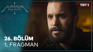 Alparslan Büyük Selçuklu 26 Bölüm 1 Fragman [upl. by Caresse]