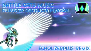 Battle Cats  Filibuster Obstructa EcholizerPlus Remix [upl. by Soane]