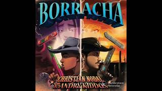 Borracha  Christian Nodal Andry Kiddos Audio Preview  byOwen Aza [upl. by Ellekim]