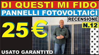 PANNELLI FOTOVOLTAICI A 25 EURO  USATO GARANTITO [upl. by Eemaj923]