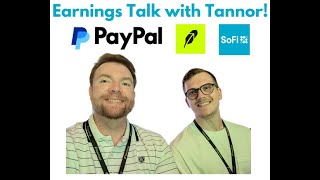 SoFi PayPal and Robinhood Earnings Talk with Tannor Is the thesis intact [upl. by Barolet233]