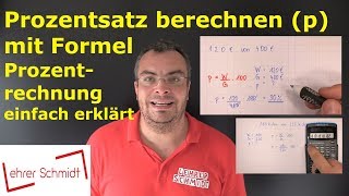 Prozentsatz berechnen  Prozentrechnung mit Formel  Mathematik einfach erklärt  Lehrerschmidt [upl. by Silvana]