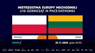 Mistrzostwa Europy Wschodniej U16 Dziewcząt w Piłce Siatkowej Polska  Litwa  mecz o 1 miejsce [upl. by Arimaj873]