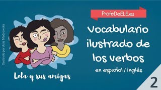 Vocabulario ilustrado de los verbos 22  español  inglés [upl. by Marentic217]