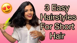 3 Easy Hairstyles For Short Hair  Rutuja Creates [upl. by Hoebart]