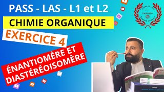 EXERCICES  STÉRÉOCHIMIE  ÉNANTIOMÈRE  DIASTÉRÉOISOMÈRE EX4 [upl. by Anivlac]