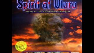 Spirit of Uluru Australian Aboriginal Music [upl. by Liryc]