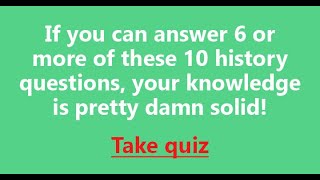 World History Trivia Quiz [upl. by Acinnej]