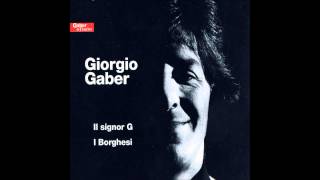 Giorgio Gaber  Io credo 15  CD1 [upl. by Amory617]