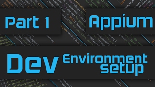 Appium Tutorial Mobile Automation Basics Part 1  The Setup [upl. by Reivaz709]