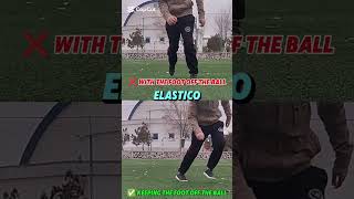 ELASTICO TUTORIAL ⚡ football elastico skills tutorial lifehak [upl. by Faxan]