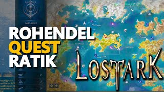 Rohendel Quest Lost Ark Ratik [upl. by Godiva]