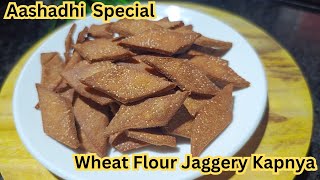 Wheat flour jaggery Kapnya Recipe 1 month Storable  कापण्या festival tasty recipe [upl. by Inalawi318]