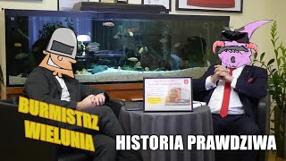 BURMISTRZ WIELUNIA  HISTORIA PRAWDZIWA [upl. by Markiv]