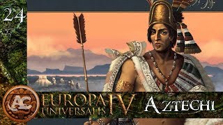 Aztechi 24  Sunset Invasion  EU4 Gameplay ITA [upl. by Northrop]