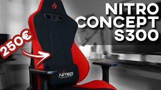 Nitro Concept S300  Une bonne chaise gamer pas cher [upl. by Stefa]