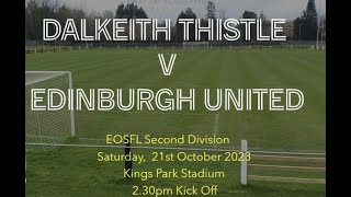 Dalkeith Thistle v Edinburgh United [upl. by Henrietta331]