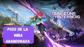 Dungeons of Hinterberg  Pozo de la Mina Abandonada Mazmorra Gameplay [upl. by Althee]