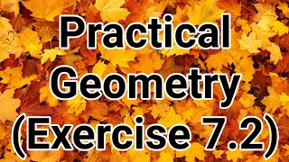 Practical Geometry Exercise 72 class8 ncert [upl. by Zemaj689]