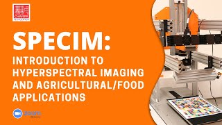 SPECIM Introduction to Hyperspectral Imaging and AgriculturalFood Applications WEBINAR มีแปลไทย [upl. by Tressa]