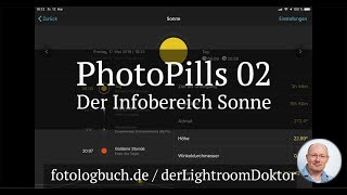 Die App PhotoPills  02  Der Bereich Sonne [upl. by Aunson]