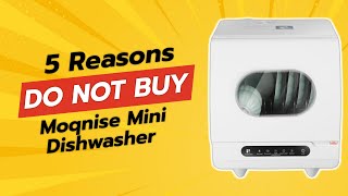 DONT BUY MOQNISE Mini Dishwasher Before Watching This 🚫💦 5 Reasons [upl. by Avid]