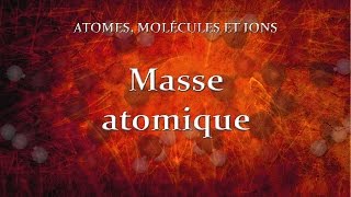 12 Masse atomique [upl. by Darraj]