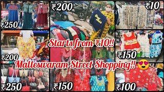 Malleswaram Street Shopping in Bangalore  Cheapest Prices Starts Rs 5 only [upl. by Eerehc]