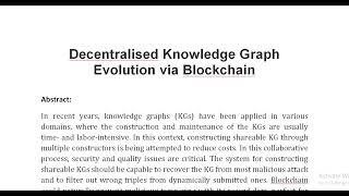 Decentralised Knowledge Graph Evolution via Blockchain [upl. by Elliot]