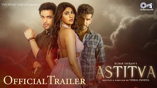 Astitva  Trailer  Parth Samthaan Renu Kaushal Taher Sabbir Satrupa Pyne  Vishal Pandya [upl. by Nathanson]