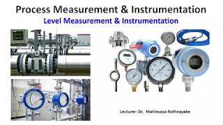 Process Measurement amp Instrumentation Lecture 04  Level Instrumentation [upl. by Tigges]