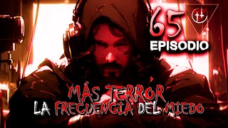 ⸸Terror T2 Ep 65 I Brutalidades Paranormales sucedidas en Halloween I [upl. by Lad133]