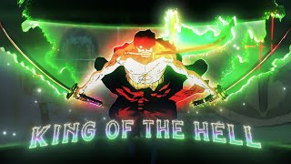 KING OF THE HELL  Middle Of The Night 「AMVEdit」 Zoro Vs King  One Piece 1062  Cynatric  4K [upl. by Bree565]