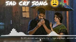 Mumkin Nahi Hai Tujhko Bhulana  lofi song  slowed and reverb sad song trending viral lofi [upl. by Forrester]