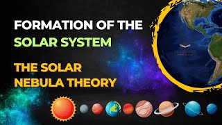 Formation of the Solar System  The Solar Nebula theory Explained [upl. by Ataymik]