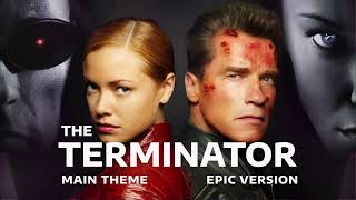 The Terminator Main Theme EPIC VERSION [upl. by Searle371]