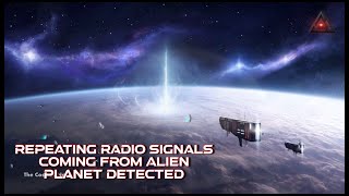 Repeating Radio Signal Is Coming From Alien Planet Detected TheCosmosNews [upl. by Nitsirt749]