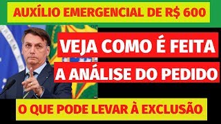 AUXÍLIO EMERGENCIAL 600 REAIS I COMO É FEITA A ANÁLISE DOS PEDIDOS [upl. by Jollenta]