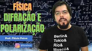 Difração e Polarização  Ondulatória  ENEM [upl. by Trevor694]