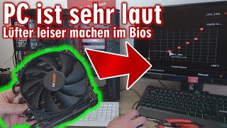 PC ist sehr laut 🔊 Leiser machen im Bios ⭐ Lüfter im Bios steuern und Geschwindigkeit einstellen [upl. by Basir]